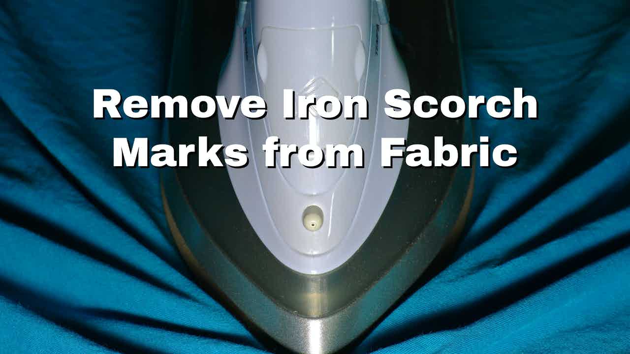 how to remove iron scorch marks on fabric
